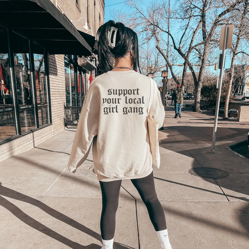 Support your local girl gang pullover