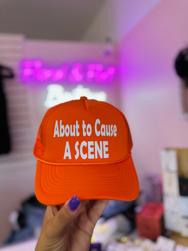 Cause a scene trucker hat