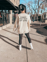 Support Your Local Girl Gang Crewneck Pullover